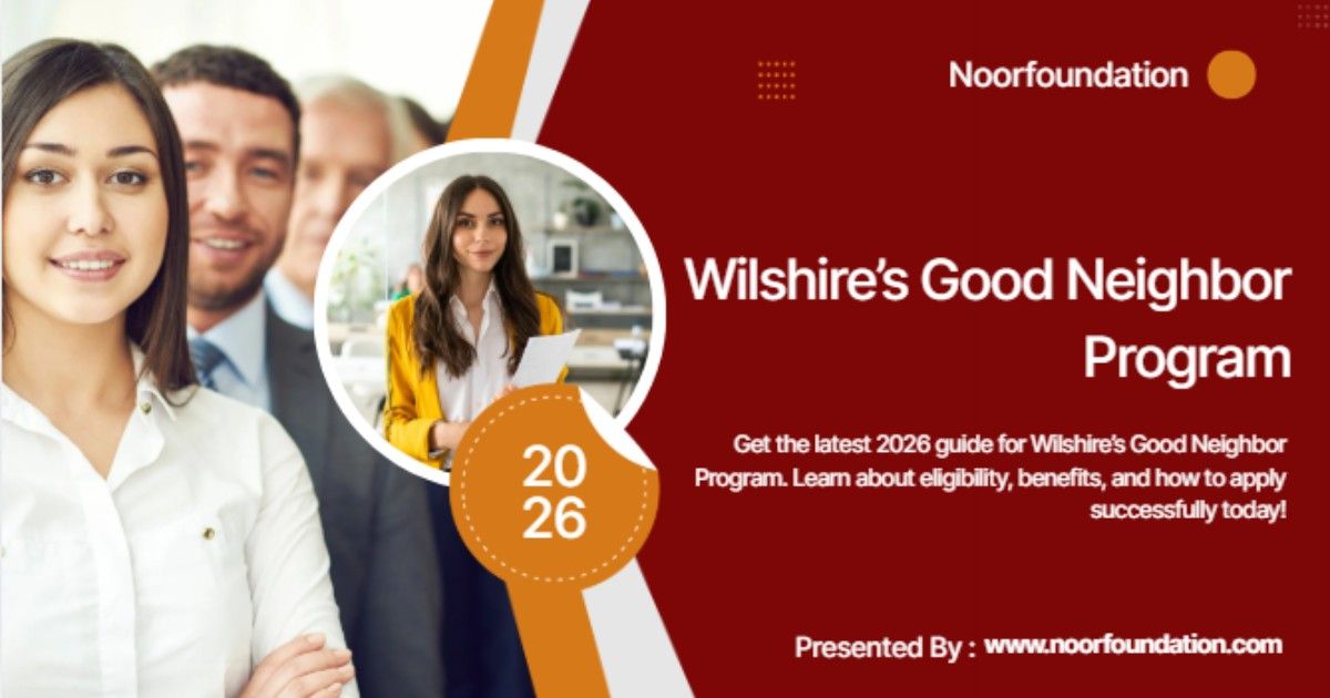 Wilshire’s Good Neighbor Program