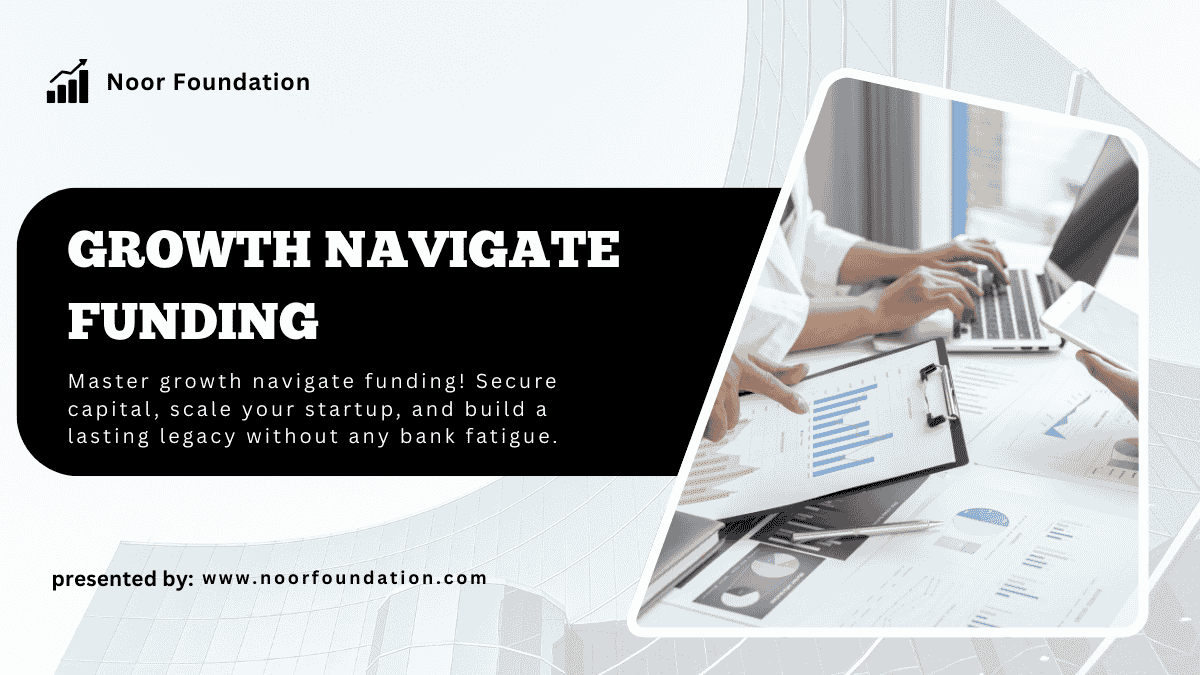 Growth Navigate Funding