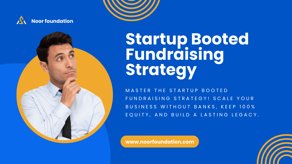 Startup Booted Fundraising Strategy