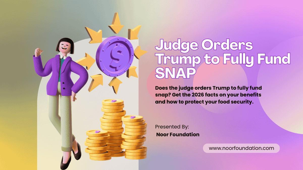 Judge Orders Trump to Fully Fund SNAP